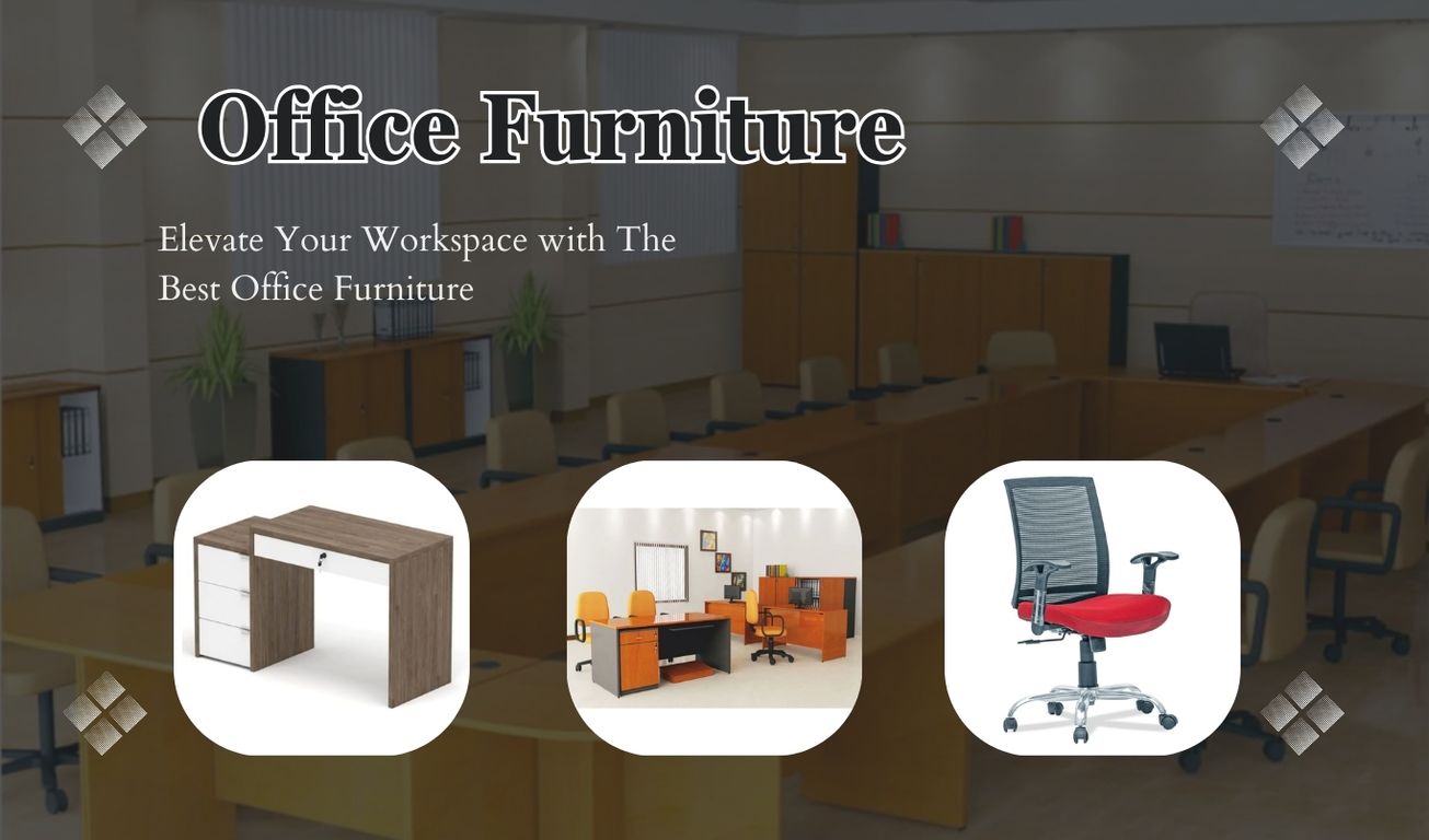 Elevate Your Workspace with the Best Office Furniture